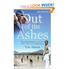 Out of the Ashes: The Remarkable Rise and Rise of the Afghanistan cricket team