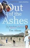 Out of the Ashes: The Remarkable Rise and Rise of the Afghanistan Cricket Team