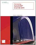 Harnessing AutoCAD Civil 3D 2011 (Autodesk)