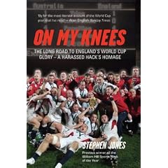 On My Knees: The Long Road to England's World Cup Glory - A Harassed Hack's Homage