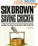 Six Drown Saving Chickens: And Other True Stories from the Reuters "Oddly Enough" File