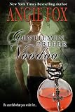Gentlemen Prefer Voodoo