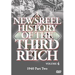 A Newsreel History of the Third Reich, Vol. 4: 1940, Pt. 2 by 
