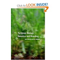 Turfgrass Biology, Genetics, and Breeding by Michael D. Casler and Ronny R. Duncan
