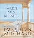 Twelve Times Blessed CD (Audio CD)
