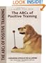 ABC's of Positive Training (Positive Training)