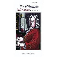 Wie H�ndels Messias entstand