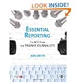 Essential Reporting: The NCTJ Guide for Trainee Journalists