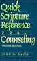 Quick Scripture Reference for Counseling
