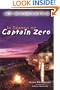 IN SEARCH OF CAPTAIN ZERO: A Surfer's Road Trip Beyond the End of the Road