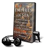 Empires of the Sea: The Siege of Malta, the Battle of Lepanto, and the Contest for the Center of the World