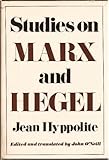 Studies on Marx and Hegel