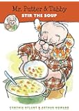 Mr. Putter & Tabby Stir the Soup