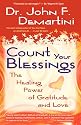 Count Your Blessings: The Healing Power of Gratitude and Love