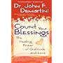 Count Your Blessings: The Healing Power of Gratitude and Love