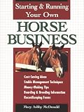 Starting & Running Your Own Horse Business
