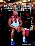 Hungry to win, losing your mind? The effects of eating and dieting in bodybuilders and power sport athletes