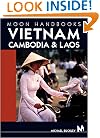 Moon Handbooks: Vietnam, Cambodia and Laos, Third Edition