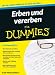 Erben und vererben f&uuml;r Dummies