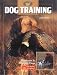   - Dog Training: Retrievers and Pointers, at Home and in the Field (The Complete Hunter)