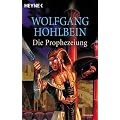 Die Prophezeiung: Roman