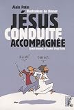 Jésus, conduite accompagnée : Avec Luc pour guide