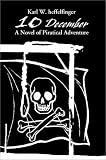 10 December: A Novel of Piratical Adventure