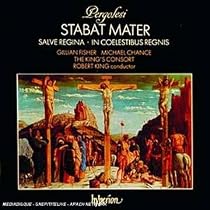 Pergolesi: Stabat Mater; Salve Regina; In Coelestibus Regnis