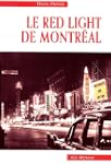 Le Red Light de Montr�al