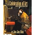 A Celebration of Art: Notes from a Collector