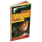 Welcher Vogel ist das?: 170 Vögel einfach bestimmen - typische Merkmale auf einen Blick (Kosmos-Naturführer)