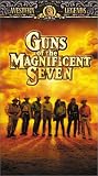 Guns of Magnificent Seven [VHS]