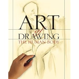 Art of Drawing the Human Body - Inc. Sterling Publishing Co.