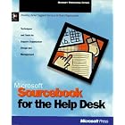 Click here to buy Microsoft Sourcebook for Help Desk: Techniques and Tools for Support Organization Design... by  Microsoft Press and Microsoft Corporation.