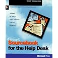 Microsoft Sourcebook for Help Desk: Techniques and Tools for Support Organization Design...