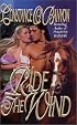 Ride the Wind (Leisure Historical Romance)