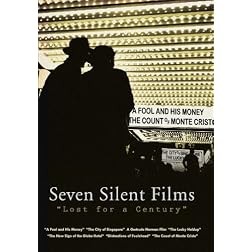 Seven Silent Films: Lost for a Century