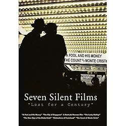 Seven Silent Films: Lost for a Century