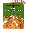 The Natural Superiority of the Left-Hander