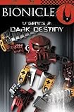 Dark destiny