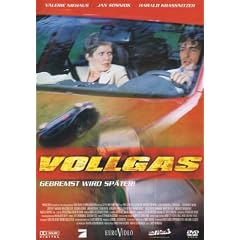 Vollgas - Gebremst wird sp�ter