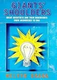 Review Hodder & Stoughton Ltd  / On Giants' Shoulders: Great Scientists and Their Discoveries from Archimedes to DNA