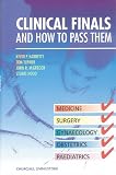Clinical Finals and How to Pass Them