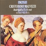 Cristofano Malvezzi: Madrigali a 5 e 6 voci