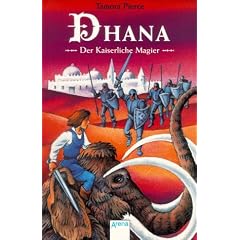 Dhana. In neuer Rechtschreibung: Dhana: Der Kaiserliche Magier. Dhana 03.: BD 3