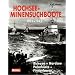 Hochsee-Minensuchboote 1939 - 1945. Biskaya - Nordsee - Polarküste - Finnenbusen