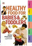 Healthy Food for Babies and Toddlers (Time-Life Health Factfiles)