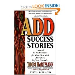 Add Success Stories: A Guide to Fulfillment for Families with Attention Deficit Disorder