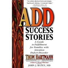 Add Success Stories: A Guide to Fulfillment for Families with Attention Deficit Disorder