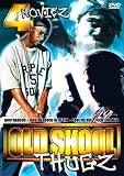Old Skool Thugz
